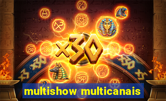 multishow multicanais